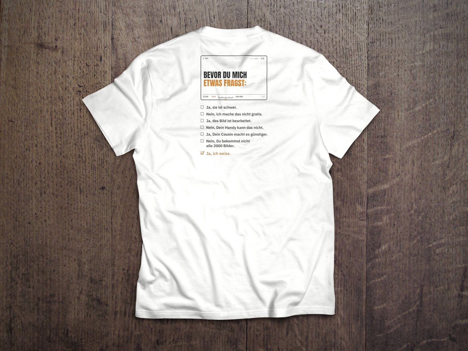 Fotografen-T-Shirt «Bevor Du fragst» von hemmi.photo – Rückendruck auf White